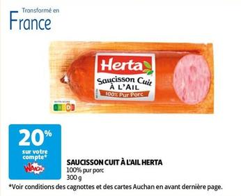 Herta - Saucisson Cuit À L'ail offre sur Auchan Hypermarché