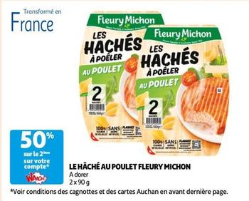 Fleury Michon - Le Hâché Au Poulet offre sur Auchan Hypermarché