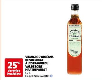 Martin Pouret - Vinaigre D'Orléans De Vin Rouge À L'Estragon Du Val De Loire offre sur Auchan Hypermarché