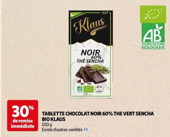 Klaus - Tablette Chocolat Noir 60% The Vert Sencha Bio offre sur Auchan Hypermarché