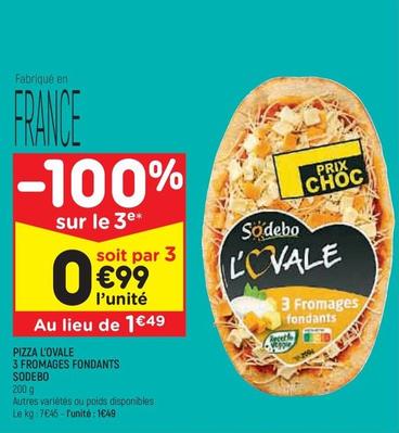 Sodebo - Pizza L'ovale 3 Fromages Fondants offre à 1,49€ sur Leader Price