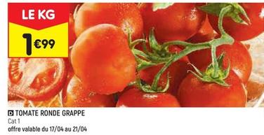Tomate Ronde Grappe offre à 1,99€ sur Leader Price