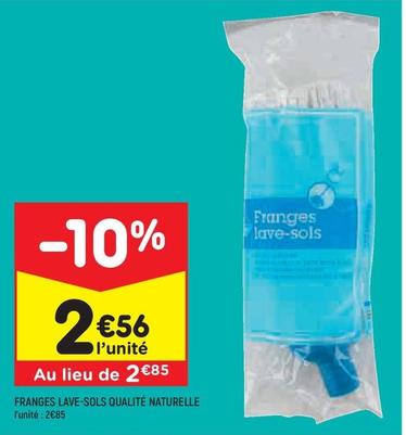 Leader Price - Franges Lave-Sols Qualité Naturelle offre à 2,56€ sur Leader Price