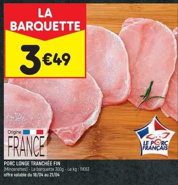 Porc Longe Tranchée Fin