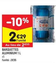 Leader Price - Barquettes Aluminium 1 L offre à 2,29€ sur Leader Price
