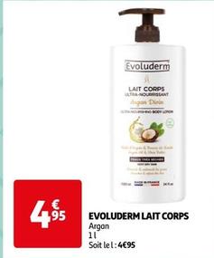 Evoluderm - Lait Corps  offre à 4,95€ sur Auchan Hypermarché