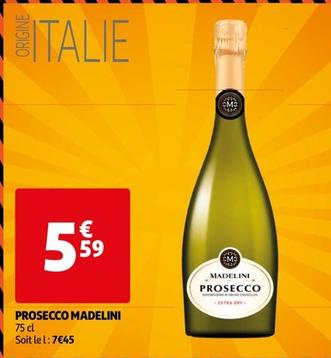 Madelini - Prosecco  offre à 5,59€ sur Auchan Hypermarché