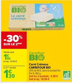 Carrefour - Carré Crémeux Bio offre à 1,99€ sur Carrefour