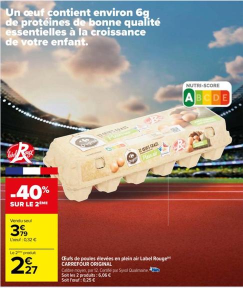 Carrefour - Œufs De Poules Élevées En Plein Air Label Rouge Original offre à 3,79€ sur Carrefour