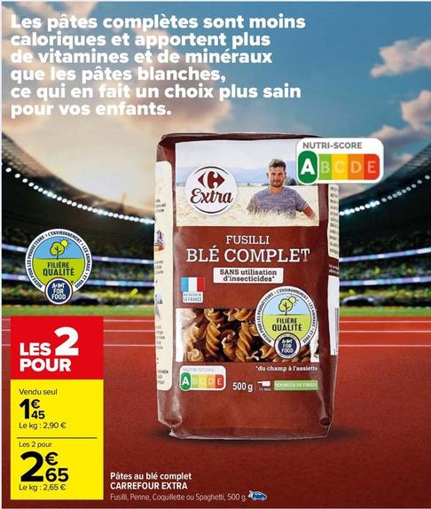 Carrefour - Extra Pâtes Au Blé Complet offre à 1,45€ sur Carrefour