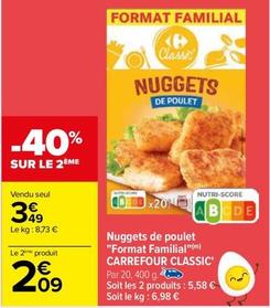 Carrefour - Classic' Nuggets De Poulet " Format Familial offre à 3,49€ sur Carrefour