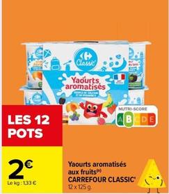 Carrefour - Classic' Yaourts Aromatisés Aux Fruits offre à 2€ sur Carrefour