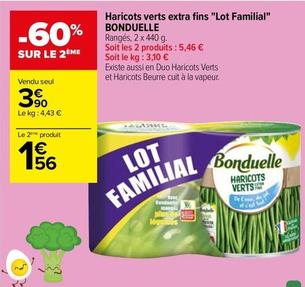 Bonduelle - Haricots Verts Extra Fins "Lot Familial" offre à 3,9€ sur Carrefour