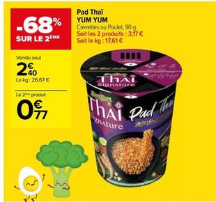 Yum Yum - Pad Thaï offre à 2,4€ sur Carrefour