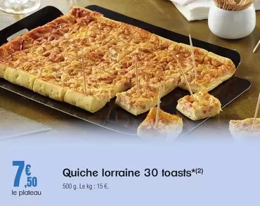 Quiche Lorraine 30 Toasts offre à 7,5€ sur E.Leclerc