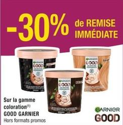 Garnier - Sur La Gamme Coloration Good offre sur Cora