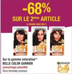 Garnier - Sur La Gamme Coloration Belle Color offre sur Cora