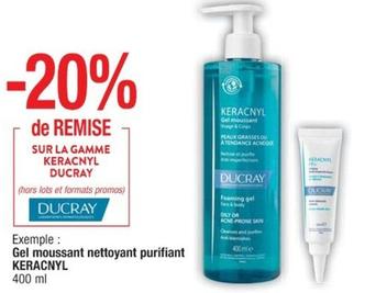 Keracnyl - Gel  Moussant Nettoyant Purifiant  offre sur Cora