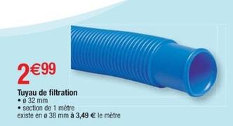 Tuyau De Filtration offre à 2,99€ sur Cora
