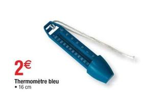 Thermomètre Bleu  offre à 2€ sur Cora