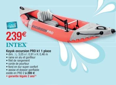 Intex - Kayak Excursion Pro K1 1 Place offre à 239€ sur Cora