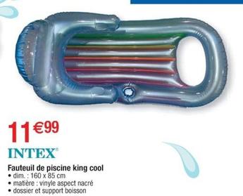 Intex - Fauteuil De Piscine King Cool  offre à 11,99€ sur Cora