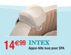 Intex - Appui Tête Luxe Pour Spa offre à 14,99€ sur Cora