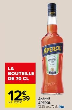 Aperol - Apéritif offre à 12,39€ sur Carrefour Market