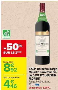 Carrefour - A.O.P. Bordeaux Large Malartin La Cave D'Augustin Florent 