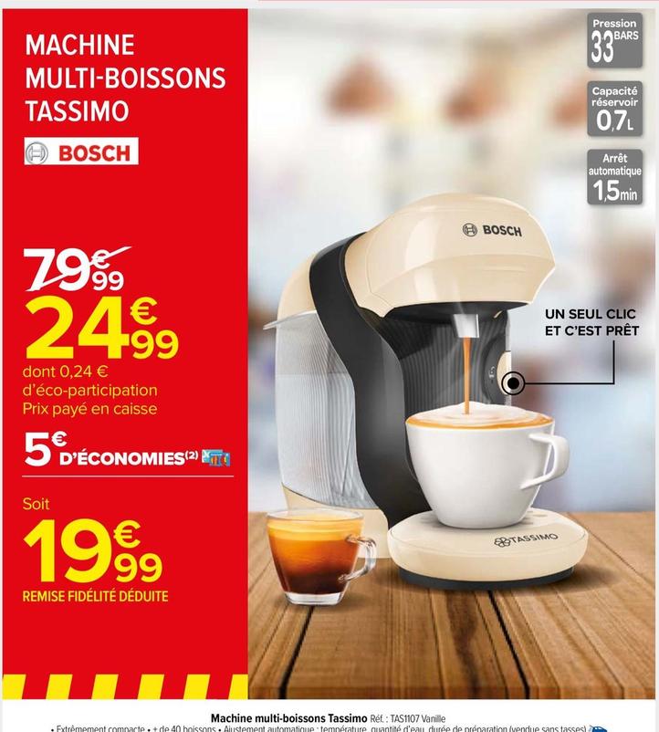 Bosch - Machine Multi-Boissons Tassimo offre à 24,99€ sur Carrefour Market