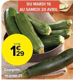 Courgette offre à 1,29€ sur Carrefour Market