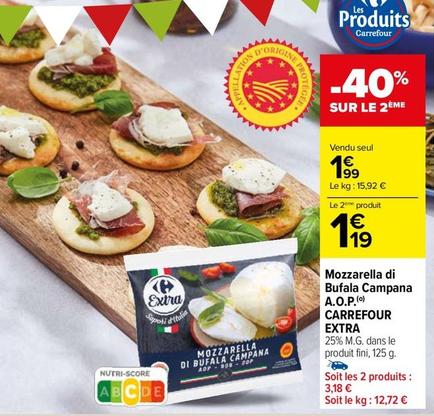 Carrefour - Mozzarella Di Bufala Campana A.O.P. Extra offre à 1,99€ sur Carrefour Market