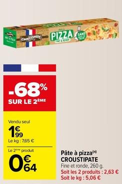 Croustipate - Pâte À Pizza offre à 1,99€ sur Carrefour Market