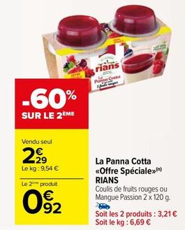 Rians - La Panna Cotta Offre Spéciale offre à 2,29€ sur Carrefour Market