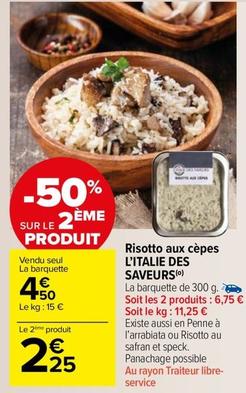 L'Italie Des Saveurs - Risotto Aux Cèpes  offre à 4,5€ sur Carrefour Market