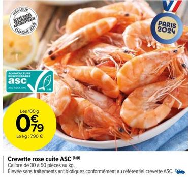 Crevette Rose Cuite ASC offre à 0,79€ sur Carrefour Market