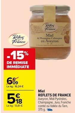 Reflets De France - Miel offre à 5,18€ sur Carrefour Market