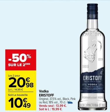 Eristoff - Vodka offre à 10,49€ sur Carrefour Market