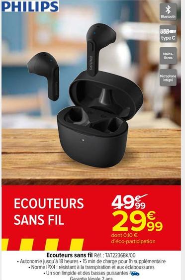 Philips - Ecouteurs Sans Fil TAT2236BK/00 offre à 29,99€ sur Carrefour Market