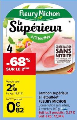 Fleury Michon - Jambon Supérieur À L'Étouffée offre à 2,55€ sur Carrefour Market