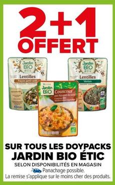 Jardin Bio Étic - Sur Tous Les Doypacks offre sur Carrefour Market