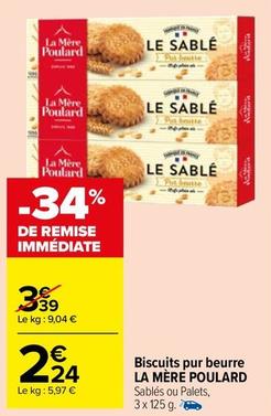 La Mère Poulard - Biscuits Pur Beurre offre à 2,24€ sur Carrefour Market
