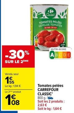 Carrefour - Tomates Pelées Classic offre à 1,55€ sur Carrefour Market
