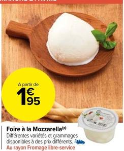 Foire A La Mozzarella  offre à 1,95€ sur Carrefour Market