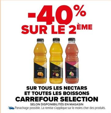 Carrefour - Sur Tous Les Nectars Et Toutes Les Boissons Selection offre sur Carrefour Market