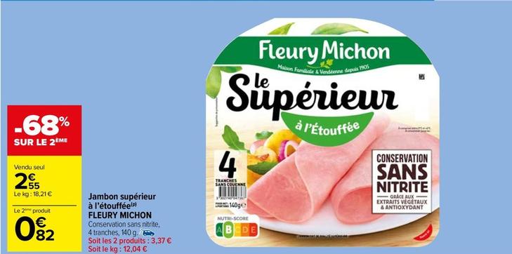 Fleury Michon - Jambon Supérieur À L'Étouffée offre à 2,55€ sur Carrefour Market