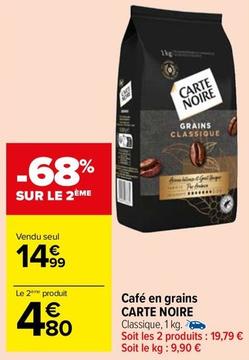 Carte Noire - Café En Grains offre à 14,99€ sur Carrefour Market