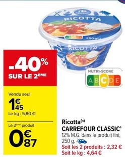 Carrefour - Ricotta Classic' offre à 1,45€ sur Carrefour Market