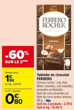 Ferrero - Tablette De Chocolat  offre à 1,99€ sur Carrefour Market