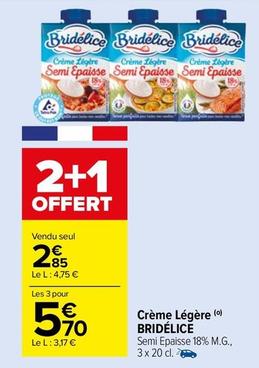 Bridélice - Crème Légère offre à 2,85€ sur Carrefour Market